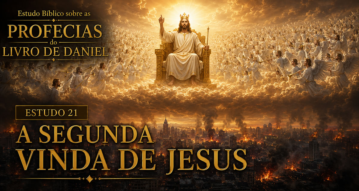 A Segunda Vinda de Jesus